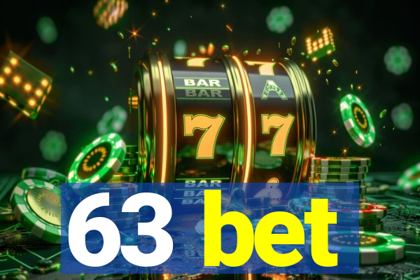 63 bet